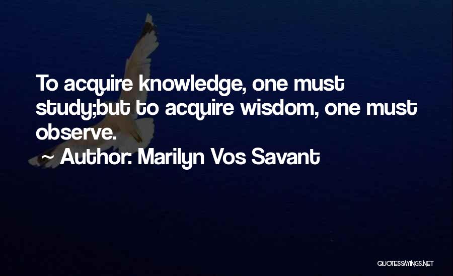 Vos Savant Quotes By Marilyn Vos Savant