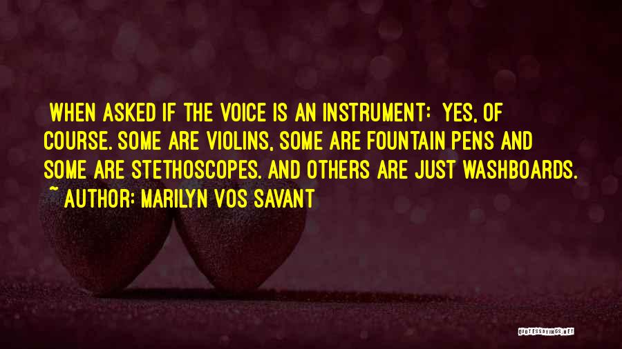 Vos Savant Quotes By Marilyn Vos Savant