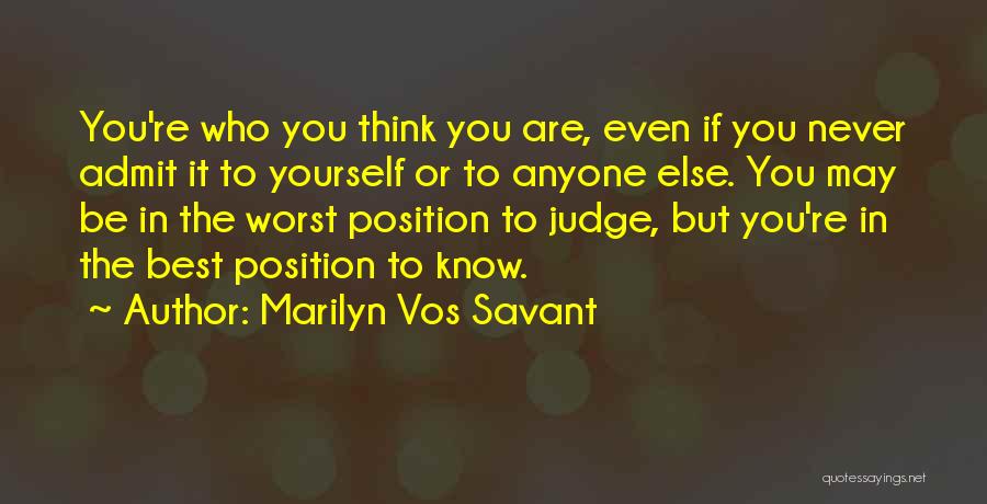 Vos Savant Quotes By Marilyn Vos Savant