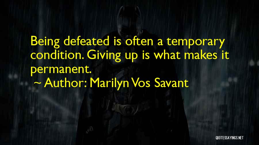 Vos Savant Quotes By Marilyn Vos Savant