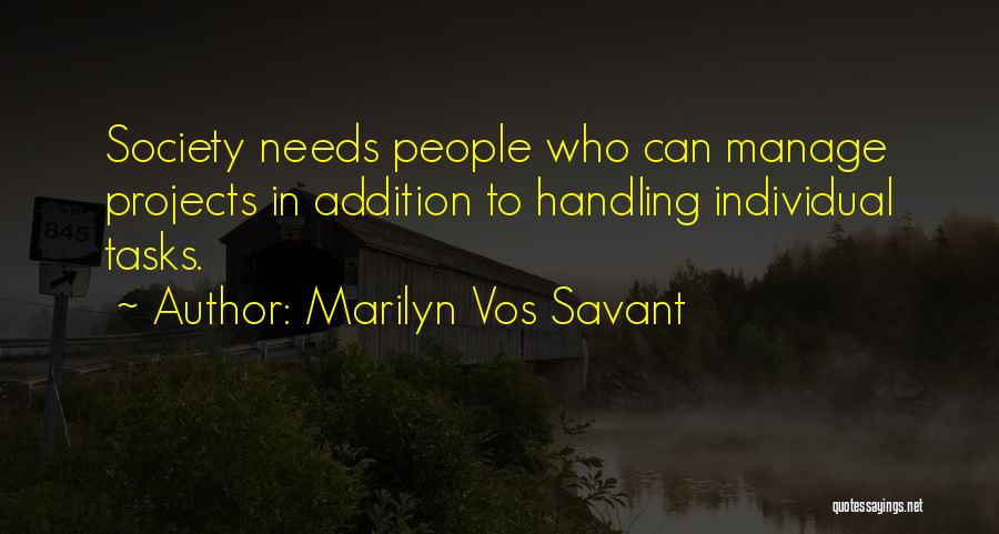 Vos Savant Quotes By Marilyn Vos Savant