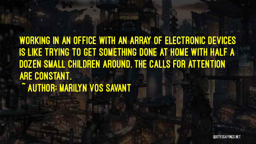 Vos Savant Quotes By Marilyn Vos Savant