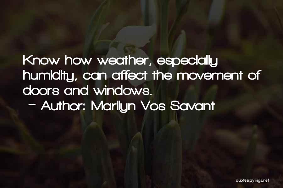 Vos Savant Quotes By Marilyn Vos Savant