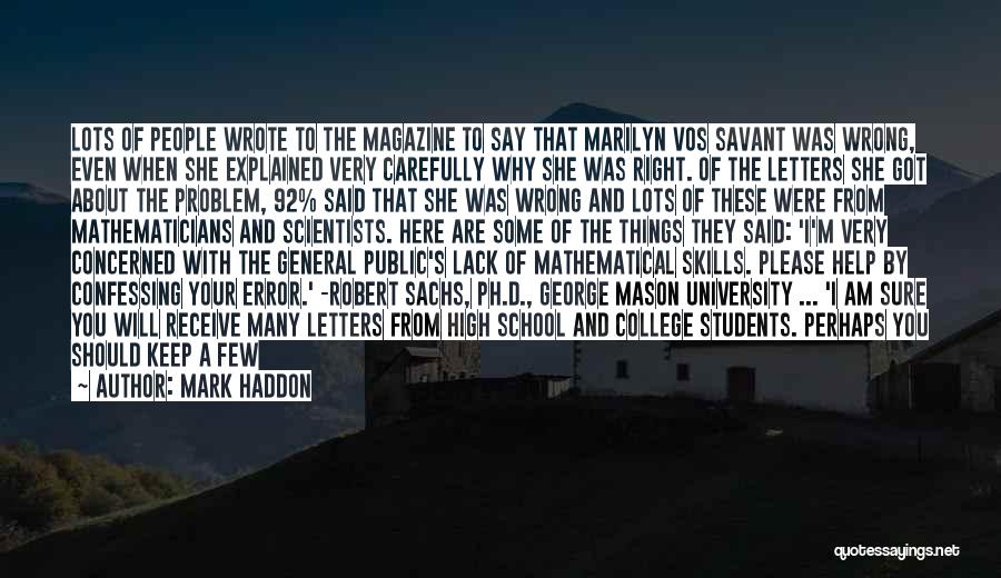 Vos Savant Quotes By Mark Haddon