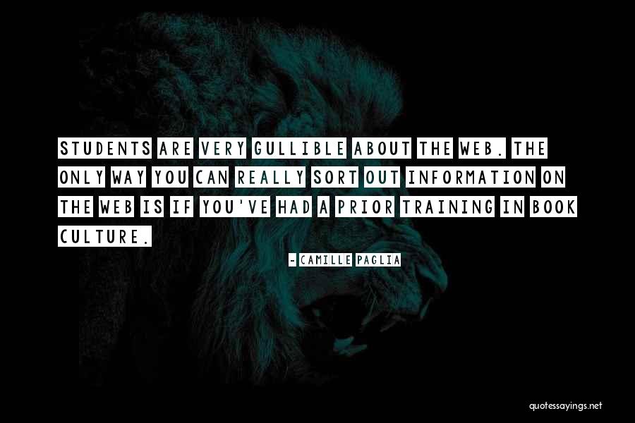 Vosberg Enterprises Quotes By Camille Paglia Vosberg Enterprises Quotes By Camille Paglia