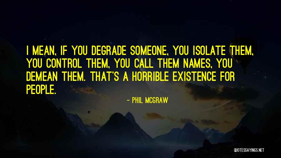 Vossa Senhoria Quotes By Phil McGraw Vossa Senhoria Quotes By Phil McGraw