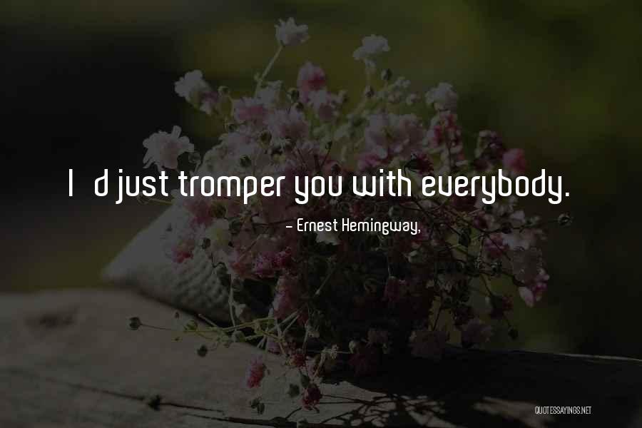 Vossler Farms Quotes By Ernest Hemingway, Vossler Farms Quotes By Ernest Hemingway,