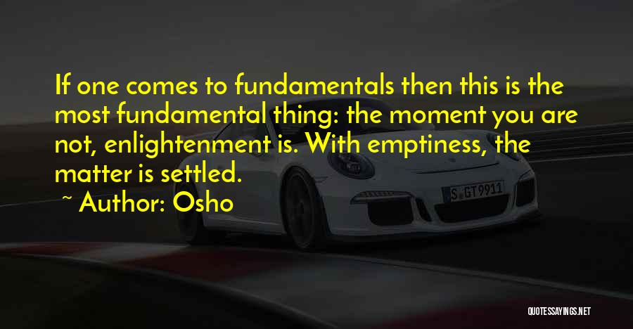 Vostermans V Quotes By Osho