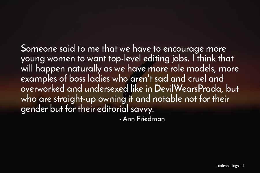Vostrum Quotes By Ann Friedman Vostrum Quotes By Ann Friedman