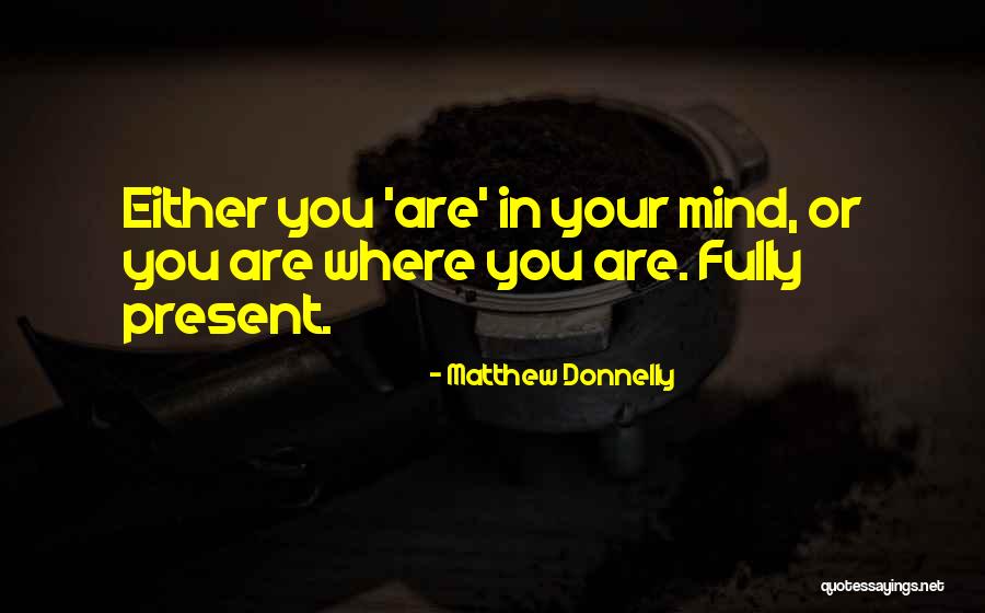 Votan Odin Quotes By Matthew Donnelly Votan Odin Quotes By Matthew Donnelly