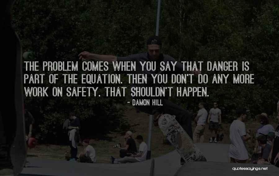 Votandung Quotes By Damon Hill Votandung Quotes By Damon Hill