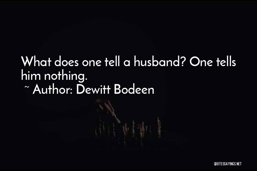 Votantes En Quotes By Dewitt Bodeen