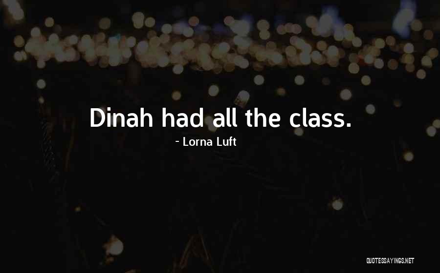 Votar Totho Quotes By Lorna Luft Votar Totho Quotes By Lorna Luft