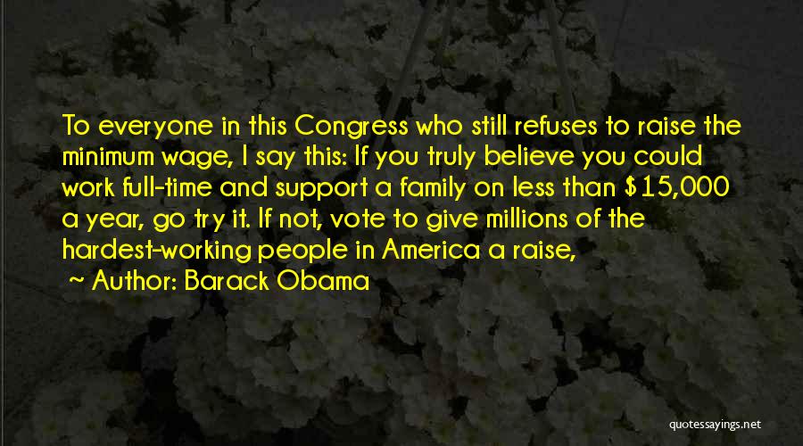 Vote And Support Quotes By Barack Obama
