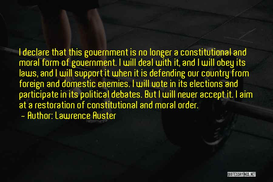 Vote And Support Quotes By Lawrence Auster