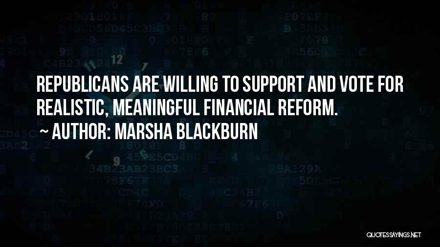 Vote And Support Quotes By Marsha Blackburn