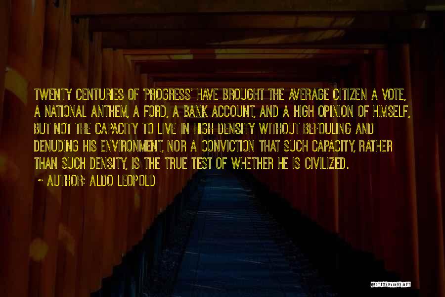 Vote Bank Quotes By Aldo Leopold