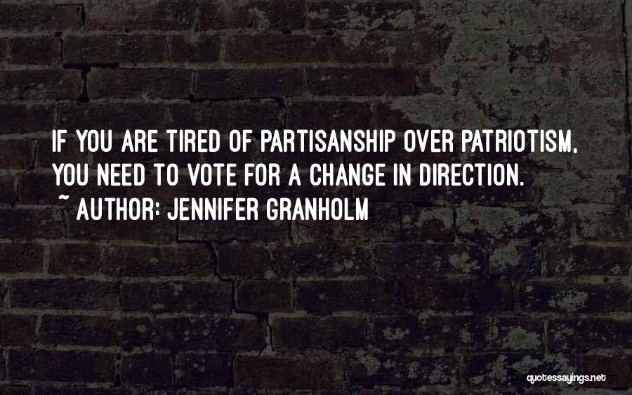 Vote For Change Quotes By Jennifer Granholm