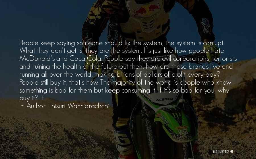 Vote For Change Quotes By Thisuri Wanniarachchi