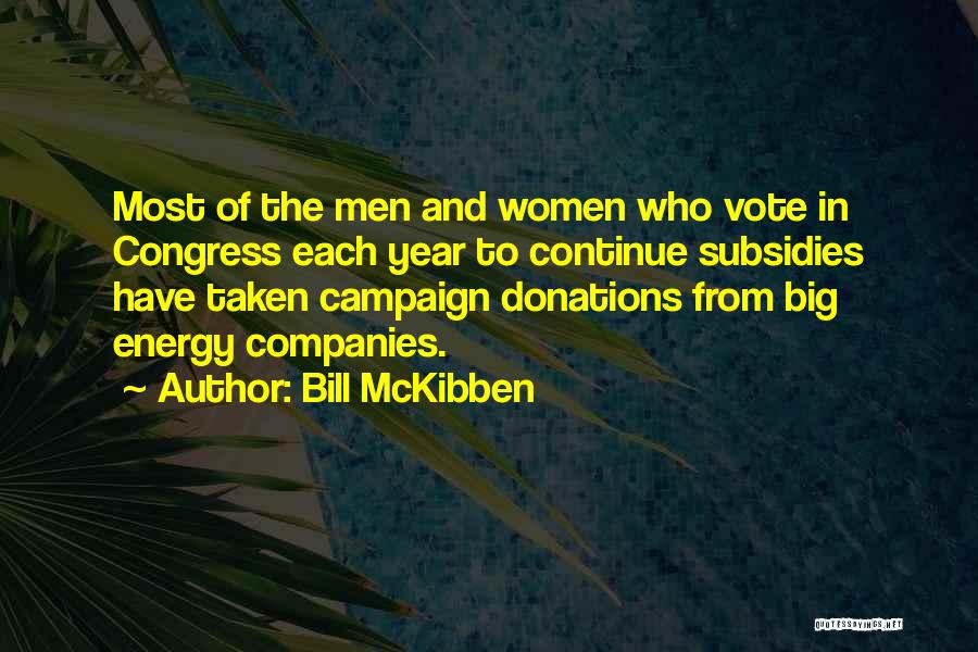 Vote For Congress Quotes By Bill McKibben