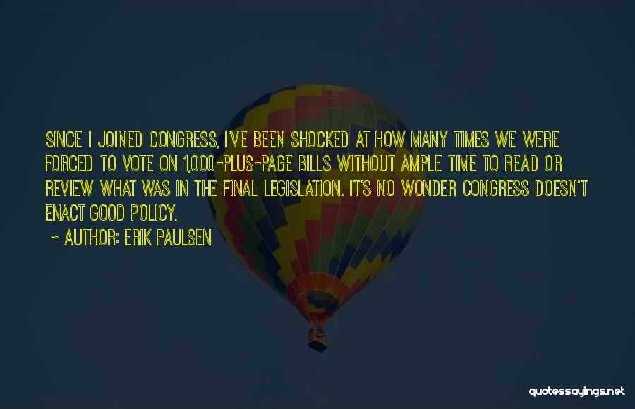 Vote For Congress Quotes By Erik Paulsen
