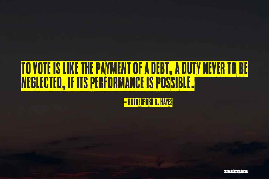 Vote If Quotes By Rutherford B. Hayes Vote If Quotes By Rutherford B. Hayes