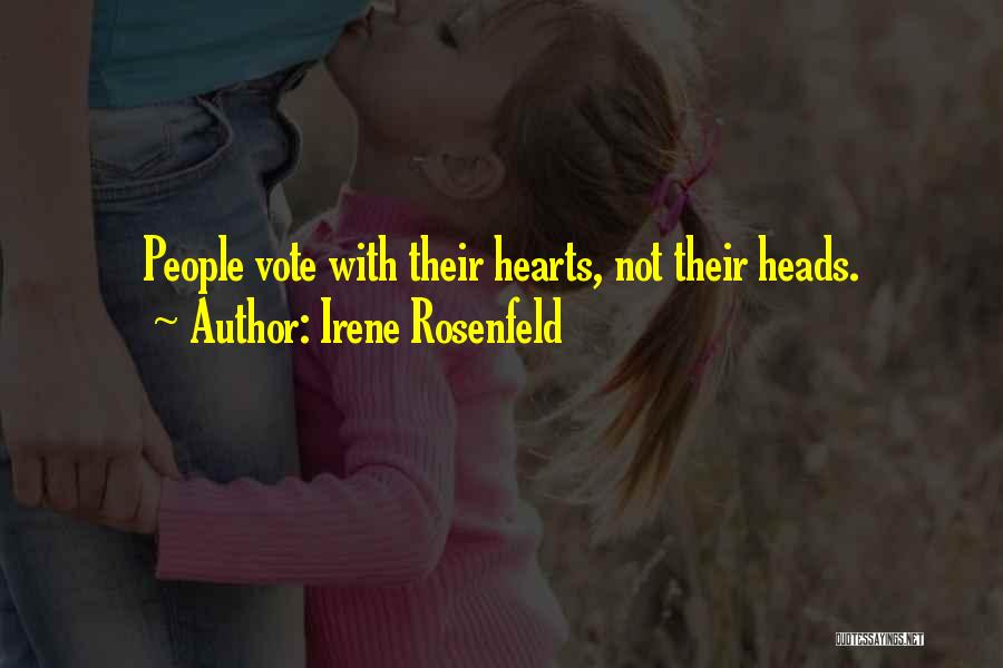 Vote Quotes By Irene Rosenfeld