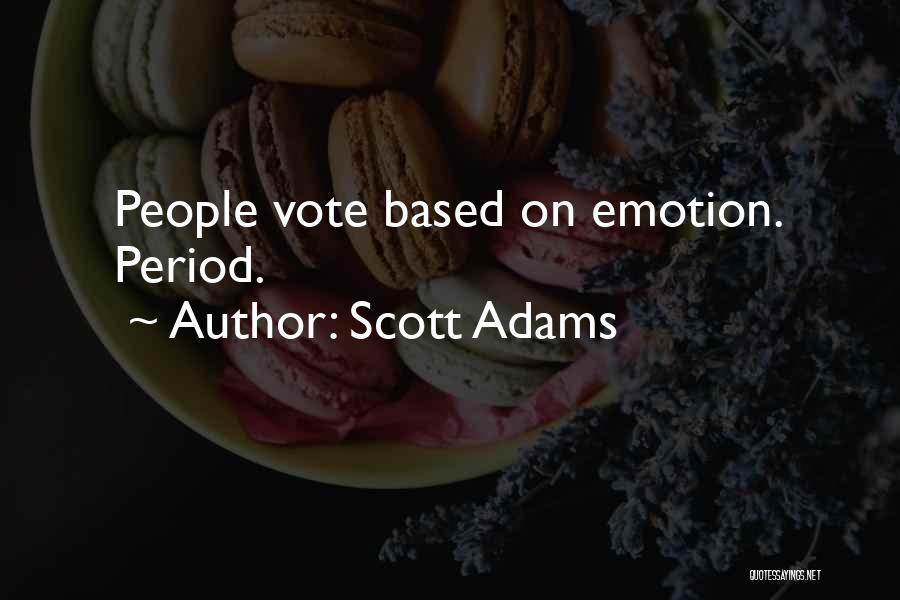 Vote Quotes By Scott Adams