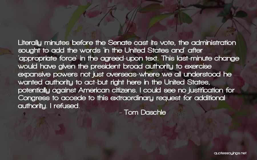 Vote Request Quotes By Tom Daschle