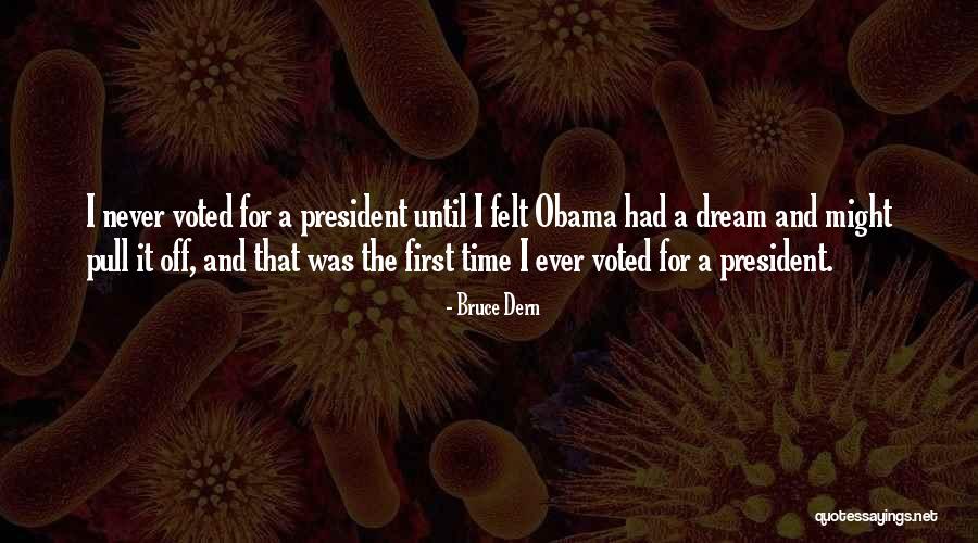 Voted Best Quotes By Bruce Dern Voted Best Quotes By Bruce Dern