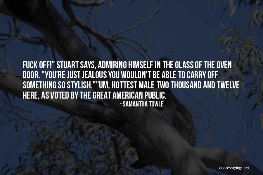 Voted Best Quotes By Samantha Towle Voted Best Quotes By Samantha Towle