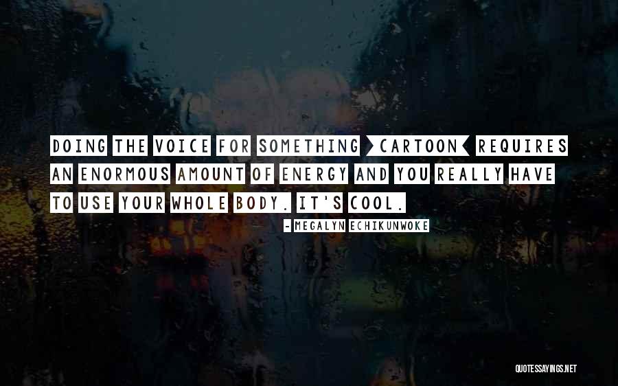 Voted Off Dancing Quotes By Megalyn Echikunwoke Voted Off Dancing Quotes By Megalyn Echikunwoke