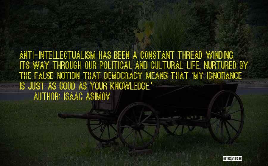 Voter Quotes By Isaac Asimov