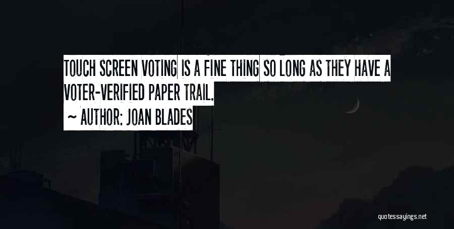 Voter Quotes By Joan Blades