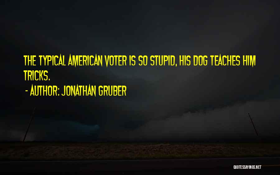 Voter Quotes By Jonathan Gruber