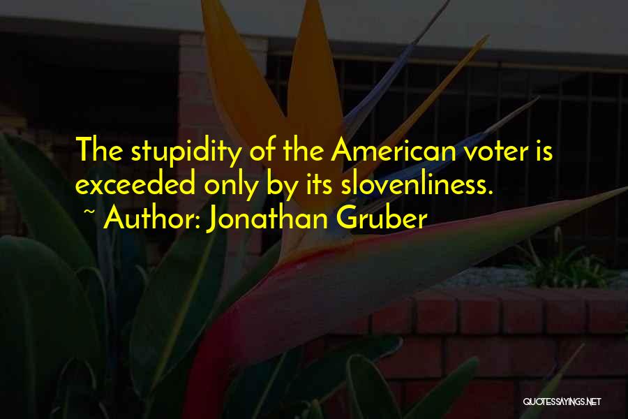 Voter Quotes By Jonathan Gruber