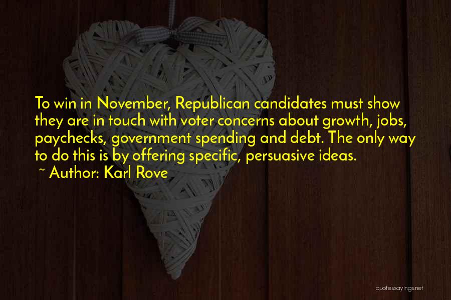 Voter Quotes By Karl Rove