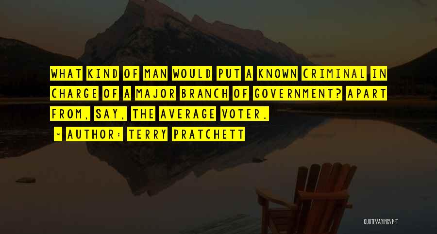 Voter Quotes By Terry Pratchett