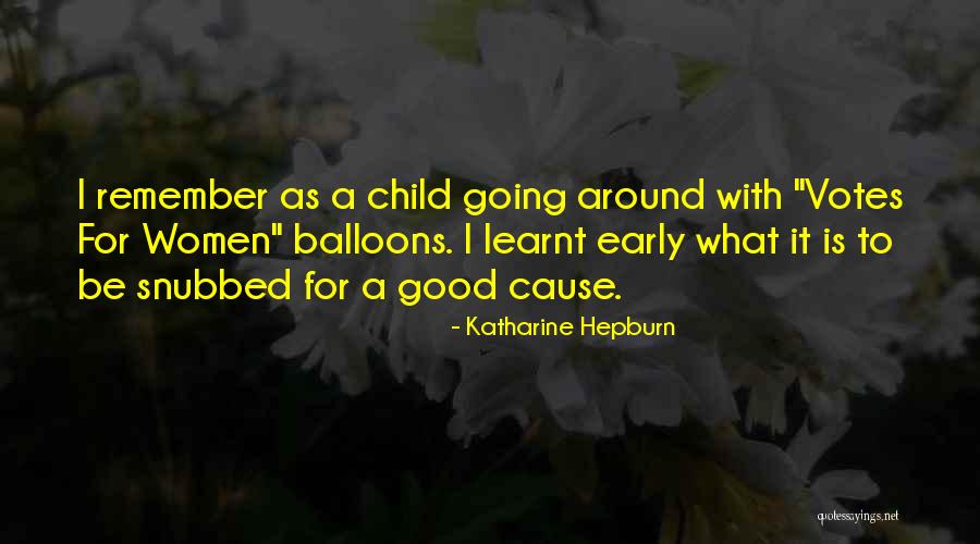 Votes As Quotes By Katharine Hepburn Votes As Quotes By Katharine Hepburn