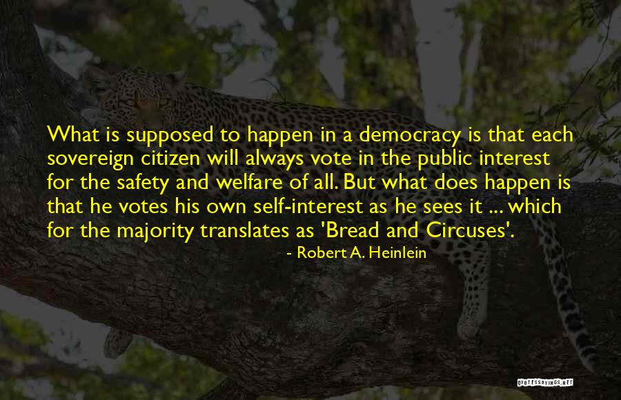 Votes As Quotes By Robert A. Heinlein Votes As Quotes By Robert A. Heinlein