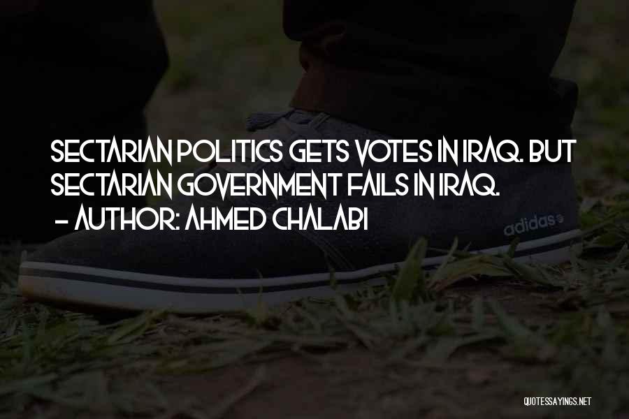 Votes Quotes By Ahmed Chalabi