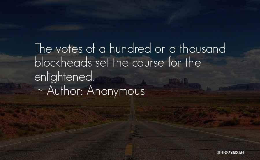 Votes Quotes By Anonymous