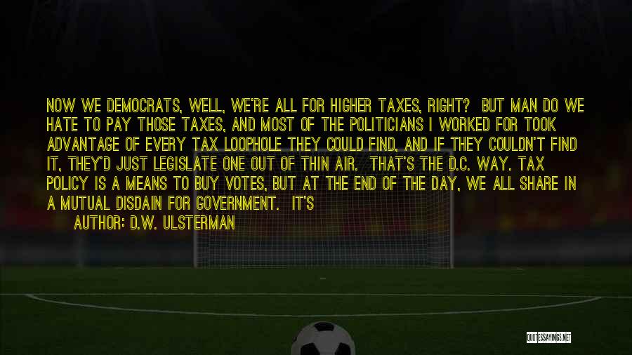 Votes Quotes By D.W. Ulsterman