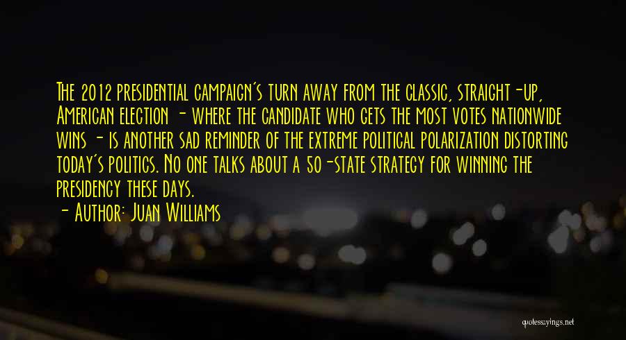 Votes Quotes By Juan Williams