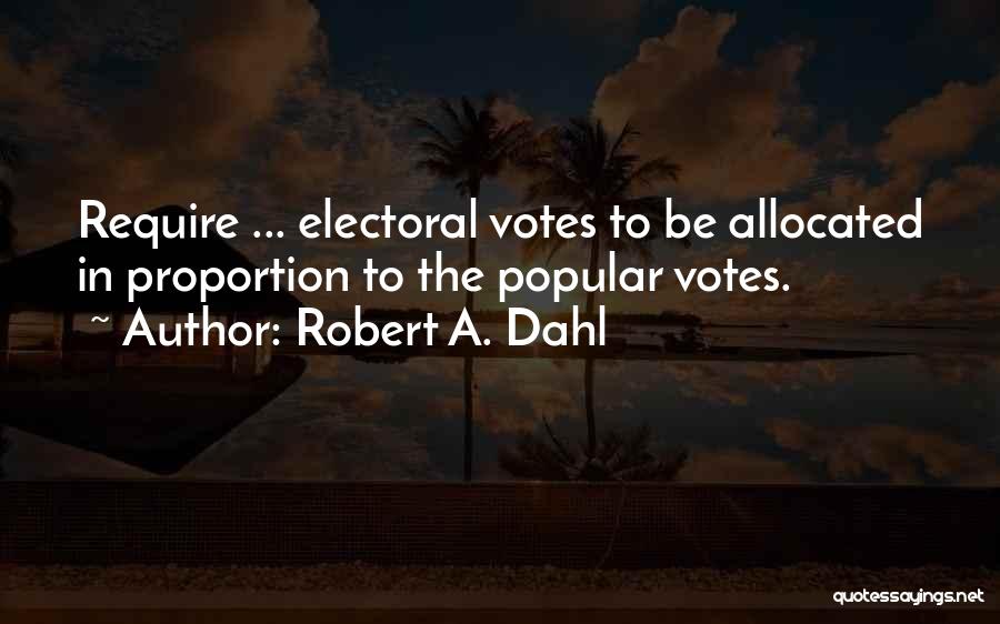 Votes Quotes By Robert A. Dahl