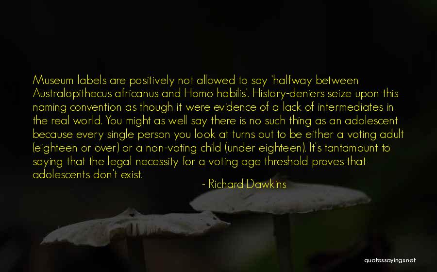 Voting Age Quotes By Richard Dawkins Voting Age Quotes By Richard Dawkins