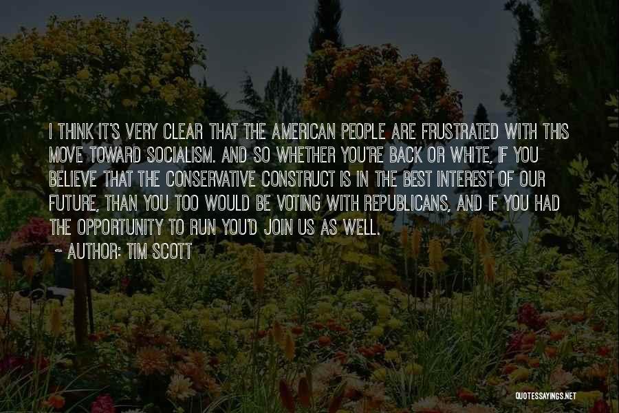 Voting Conservative Quotes By Tim Scott