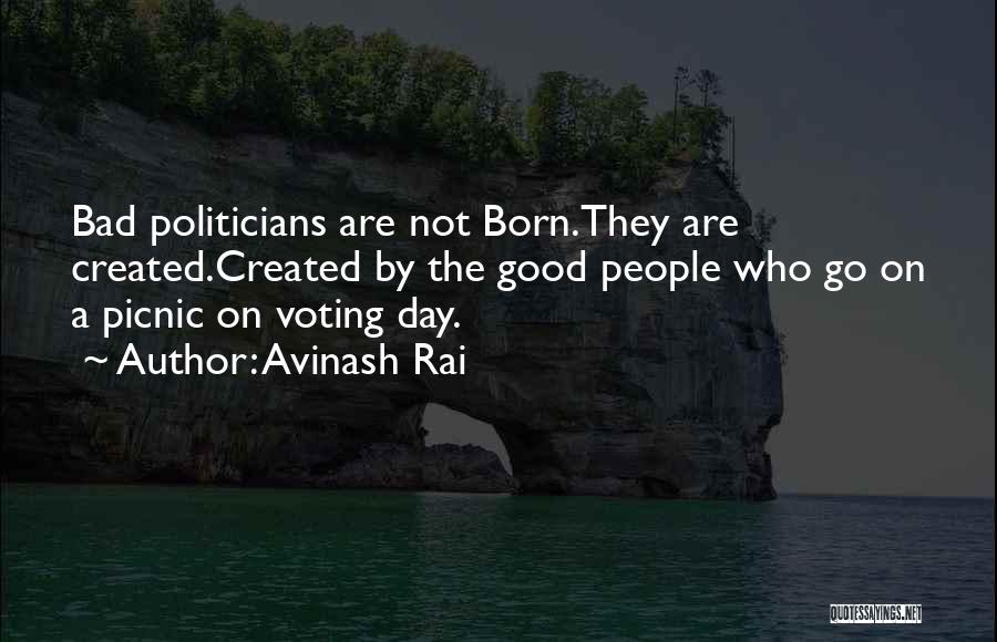 Voting Day Quotes By Avinash Rai