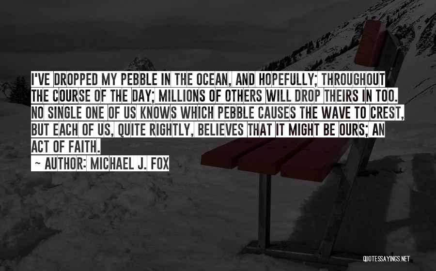 Voting Day Quotes By Michael J. Fox