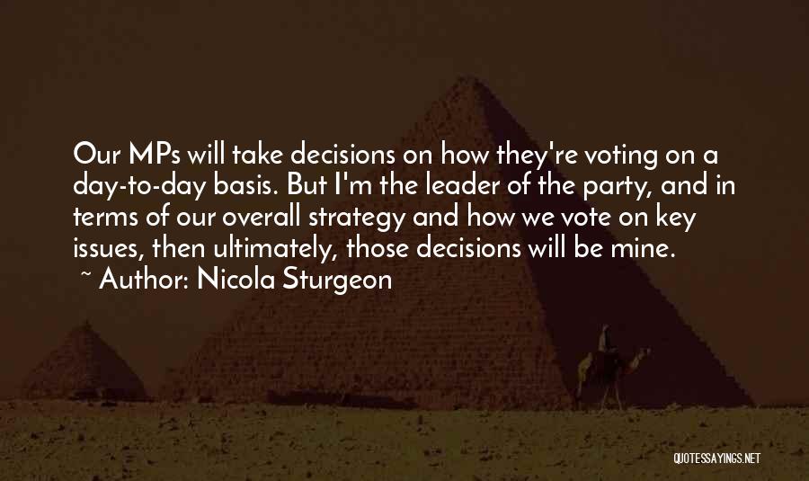 Voting Day Quotes By Nicola Sturgeon